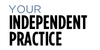 Your Independent Practice